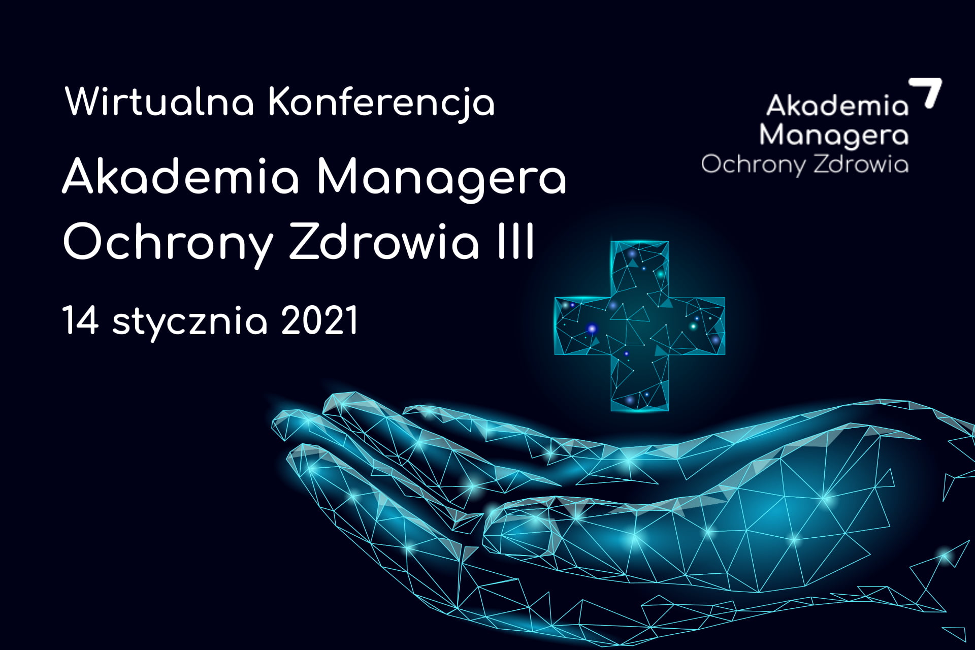 III Wirtualna Konferencja Akademia Managera Ochrony Zdrowia